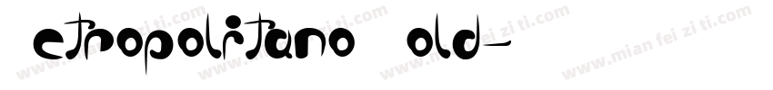 Metropolitano Bold字体转换